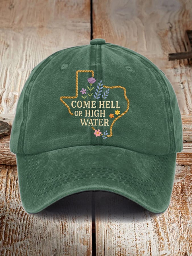 Retro Texas Strong Come Hell Or High Water Print Baseball Cap