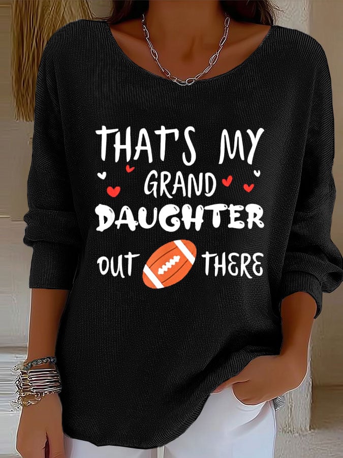 Women's That's My Granddaughter Out There Print Knitted Top