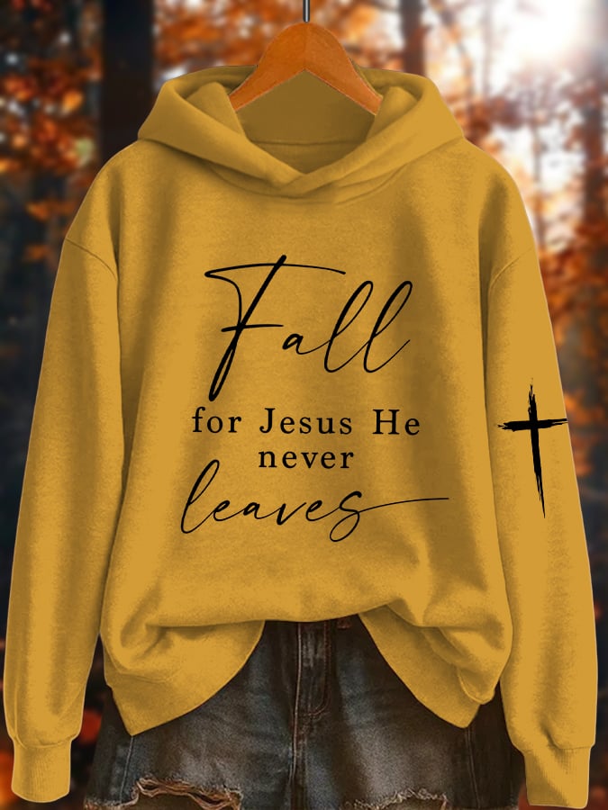 Women's Fall For Jesus He Never Leaves Print Sweatshirt