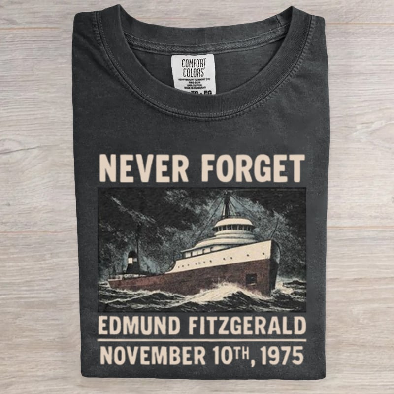 Never Forget Edmund Fitzgerald Art Print T-Shirt