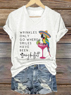V-Neck Retro Wrinkles Only Go Where Smiles Have Been Print T-Shirt