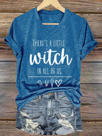 Women's There Is A Little Witch In All Of Us Print V-Neck T-Shirt