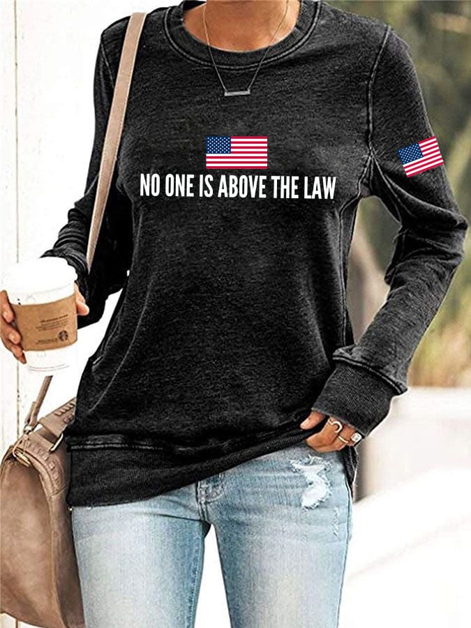 Women's No One Is Above The Law Print Casual Sweatshirt