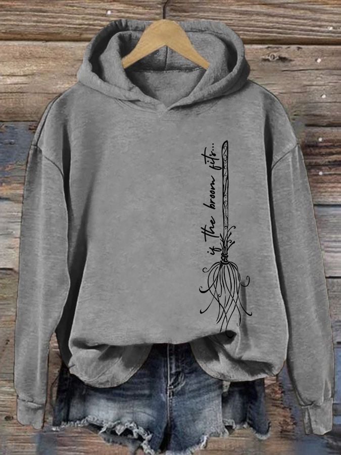 Women's If the Broom Fits Printed Hoodie