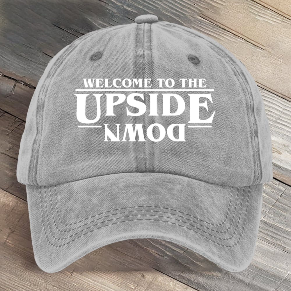 Welcome To The Upside Down Hawkins Indiana National Park Art Printed Cap