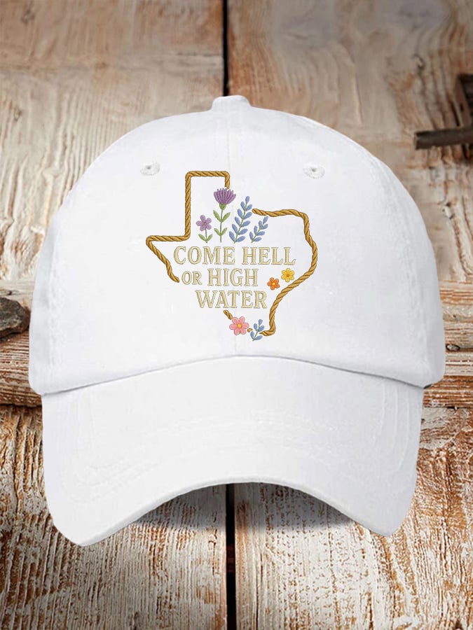 Retro Texas Strong Come Hell Or High Water Print Baseball Cap