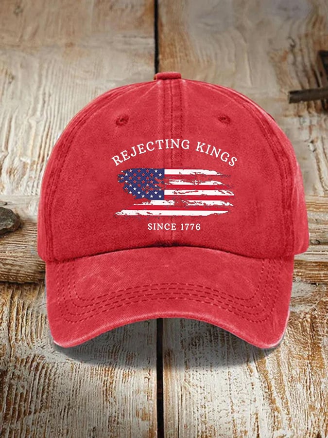 Unisex Rejecting Kings Since 1776 Print Baseball Cap