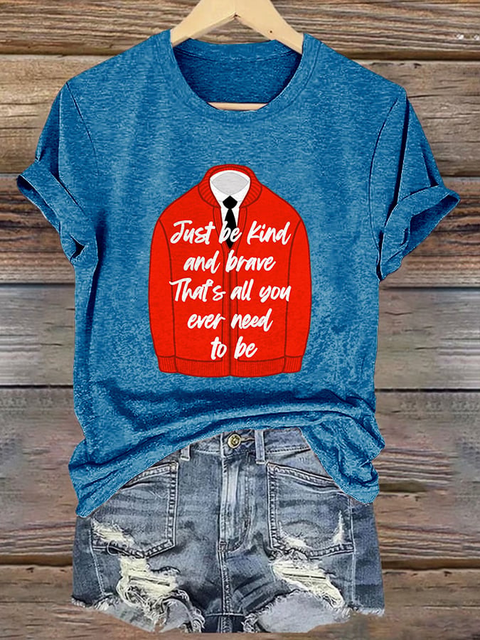 Retro Just Be Kind And Brave. That'S All You Ever Need To Be Print T-Shirt