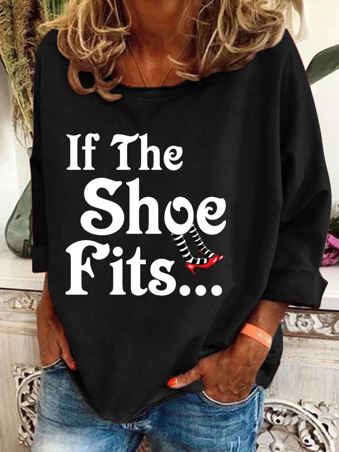 Women's Halloween Witch If The Shoe Fits Print Crew Neck Sweatshirt