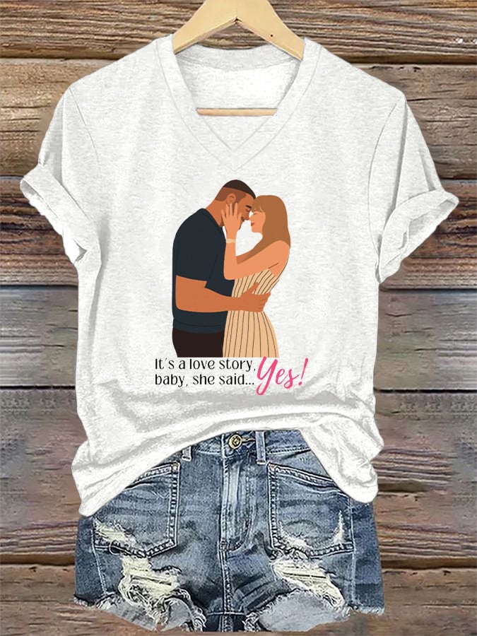 V-Neck Retro It’s A Love Story, She Said Yes Print T-Shirt