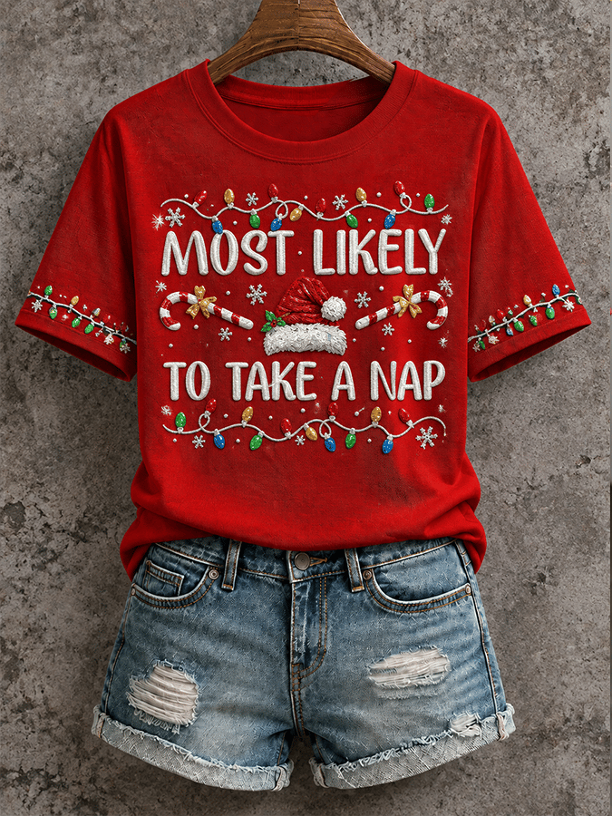 "Most Likely To Take A Nap" - Comfortable Crew Neck Short-Sleeved Christmas T-Shirt