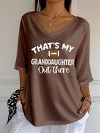 Women's That's My Granddaughter Out There Print Casual T-shirt