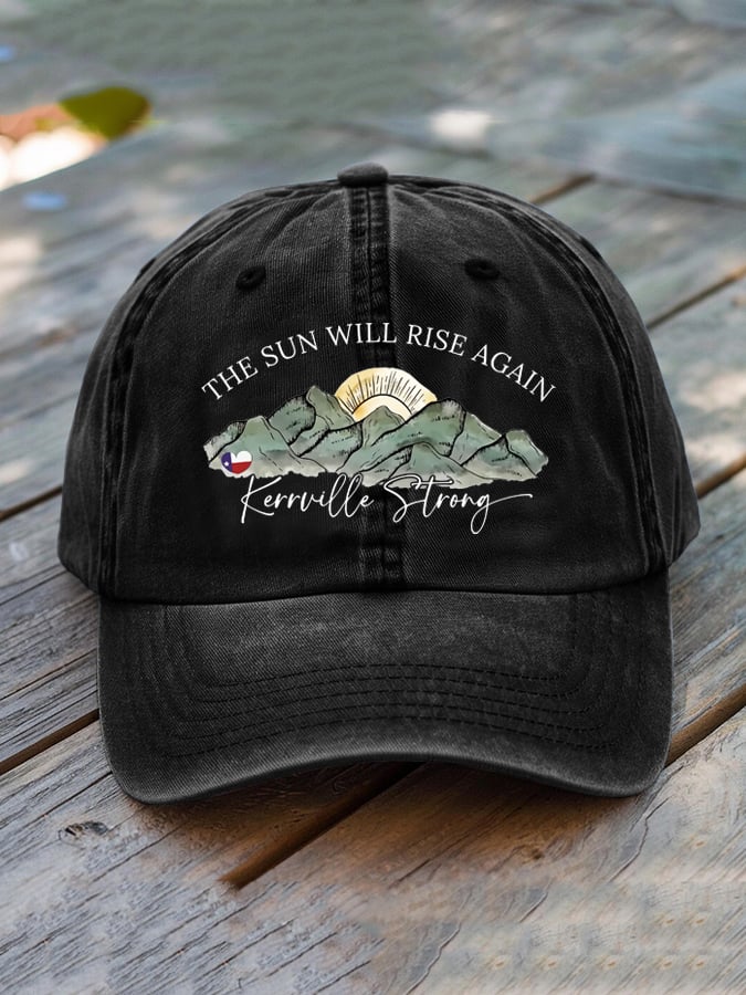 Unisex The Sun Will Rise Again Kerrville Strong Flood Print Hat