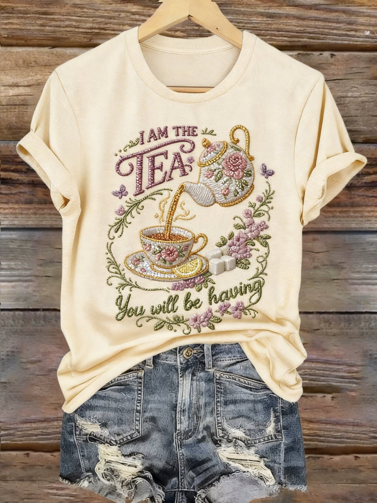 Women's  I Am The Tea That You Are Having Print T-Shirt