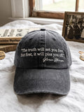 Unisex The Truth Will Set You Free Printed Hat