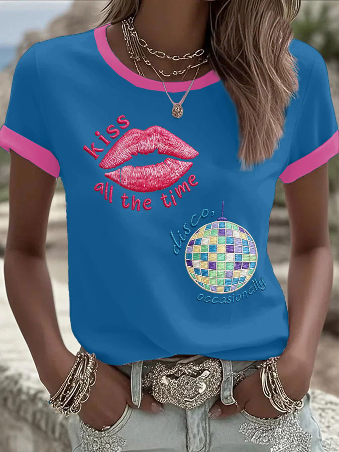 Women's Kiss All The Time Disco Occasionally Print Round Neck T-shirt