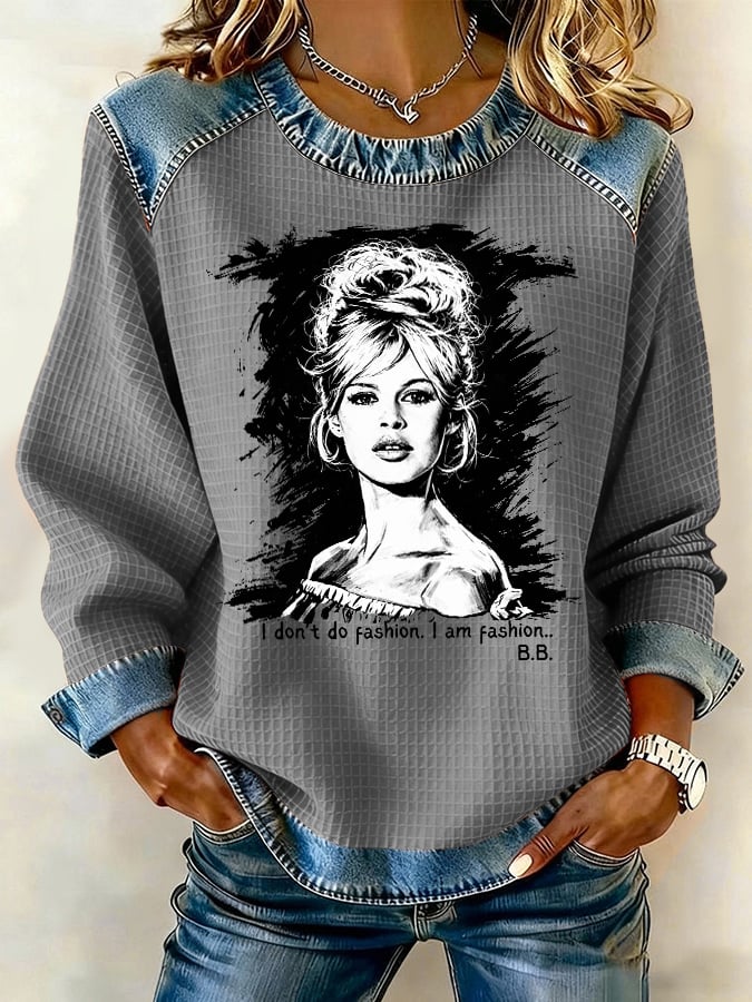 Retro I Don't Do Fashion. I Am Fashion. B.B. Print Sweatshirt