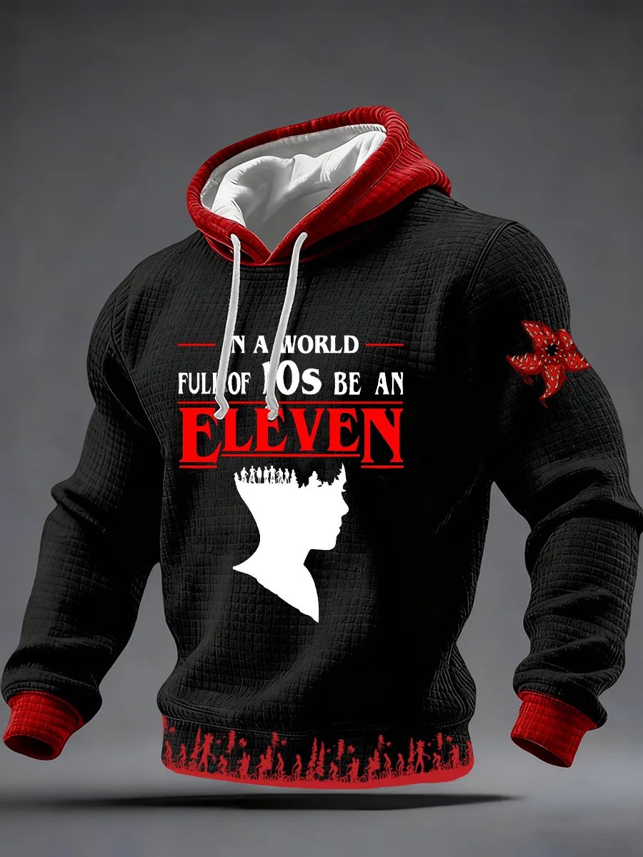 In A World Where Everyone Is A Perfect 10 Be An 11  Men'S Printed Hoodie