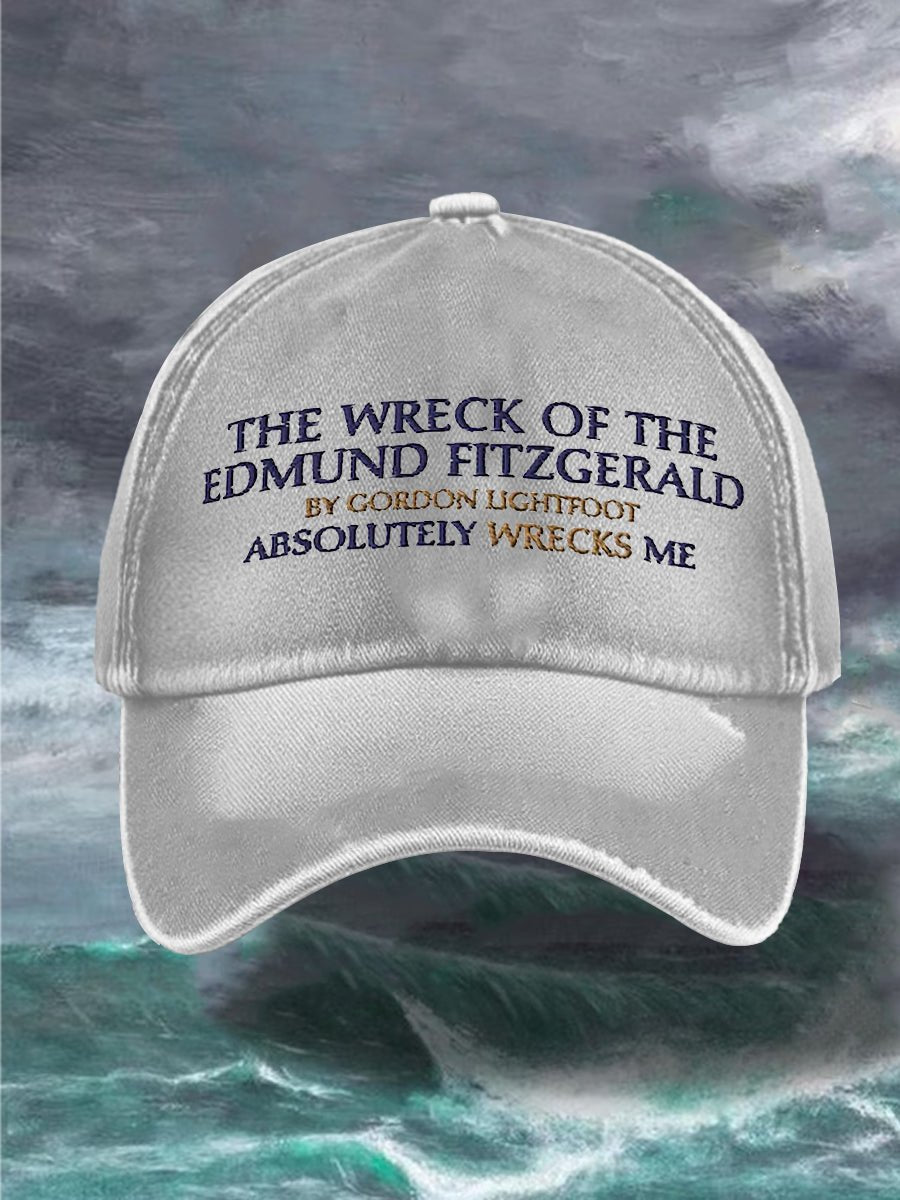 Unisex The Wreck of the Edmund Fitzgerald by Gordon Lightfoot Absolutely Wrecks Me 50th Anniversary Hat Print Baseball Cap