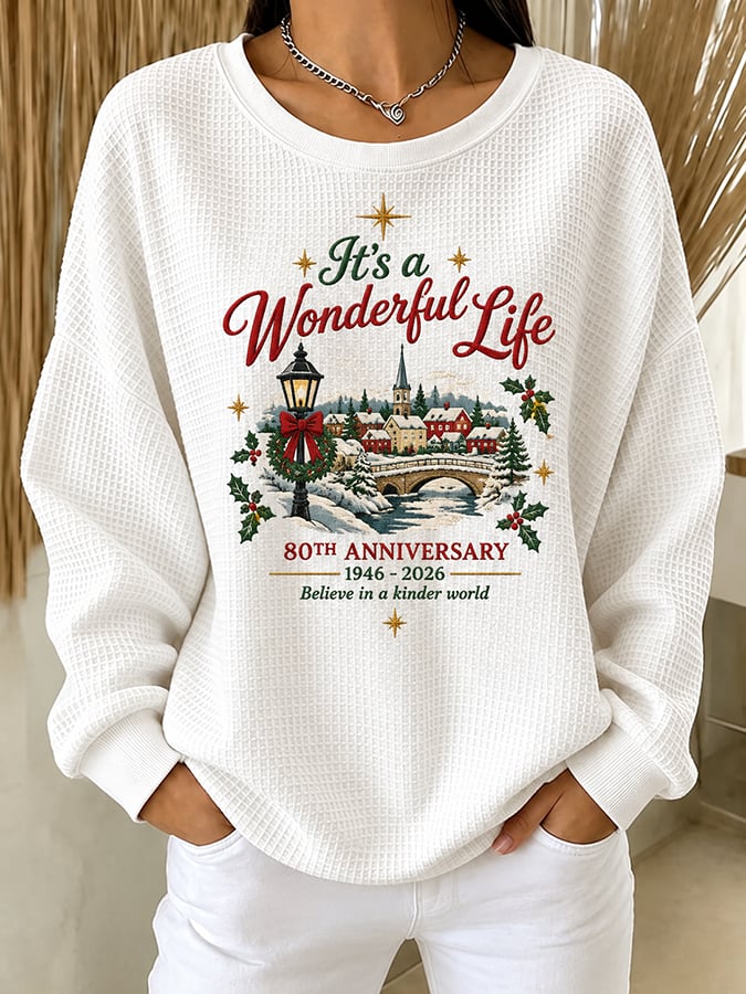 Women's It's A Wonderful Life Christmas Printed Casual Sweatshirt