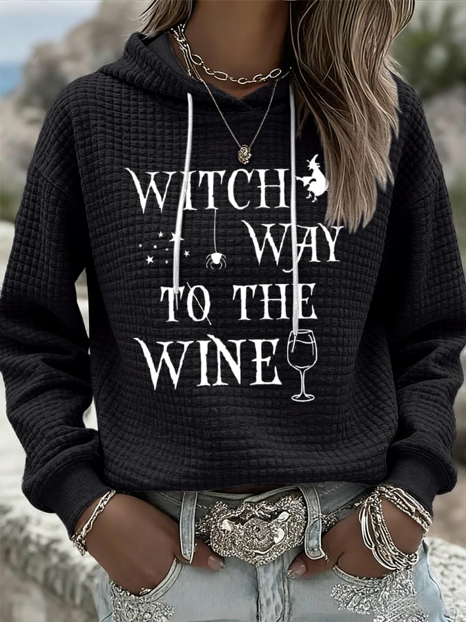 Women'S Witch Way To The Wine Print Casual Hoodie