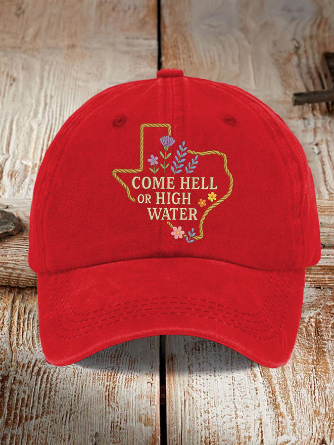 Retro Texas Strong Come Hell Or High Water Print Baseball Cap