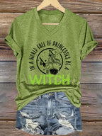 Women's In A World Full Of Princesses Be A Witch print casual T-shirt