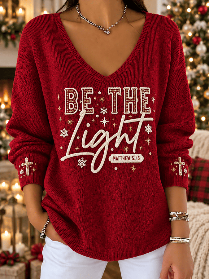 "Be The Light " - Belief Christmas Comfortable V-Neck Sweatshirt