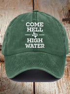 Retro Texas Strong Come Hell Or High Water Print Baseball Cap