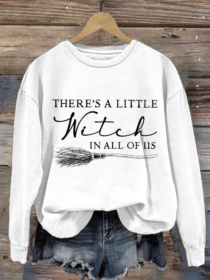 Women's There Is A Little Witch In All Of Us Print Round Neck Sweatshirt