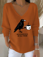 Women's Autumn Hello My Old Friend Crow Print Casual Top