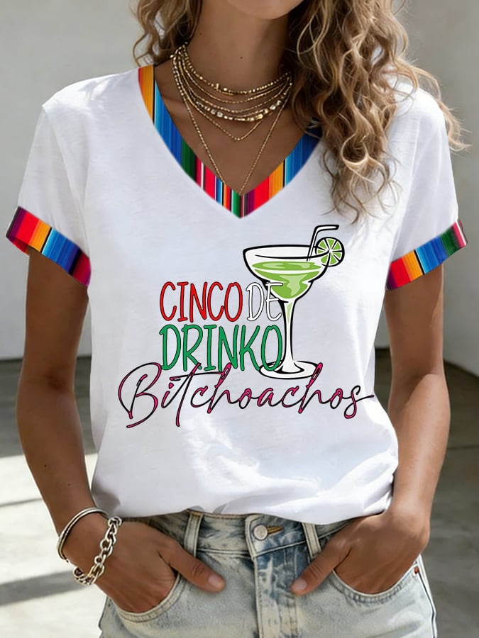 Women's Cinco De Drinko Bitchachos Print V Neck T-shirt