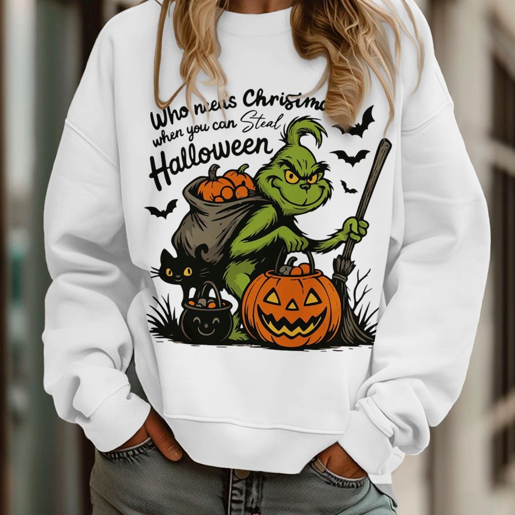 Who Needs Christmas When You Can Steal Halloween Art Printed Sweatshirt
