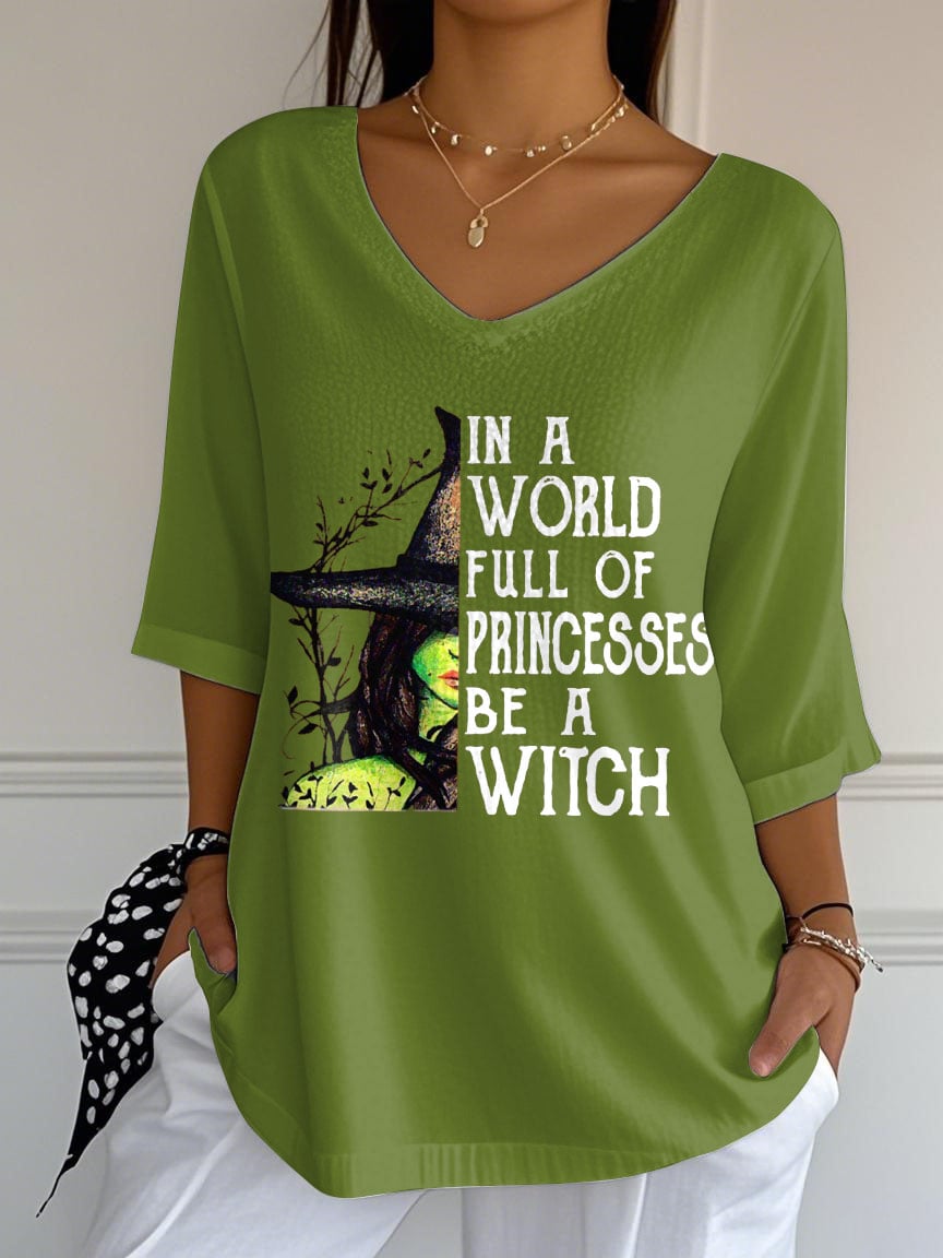 Women's In A World Full Of Princesses Be A Witch Print Mid Sleeve T-Shirt
