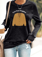 Retro Love Your Neighbor Print Sweatshirt