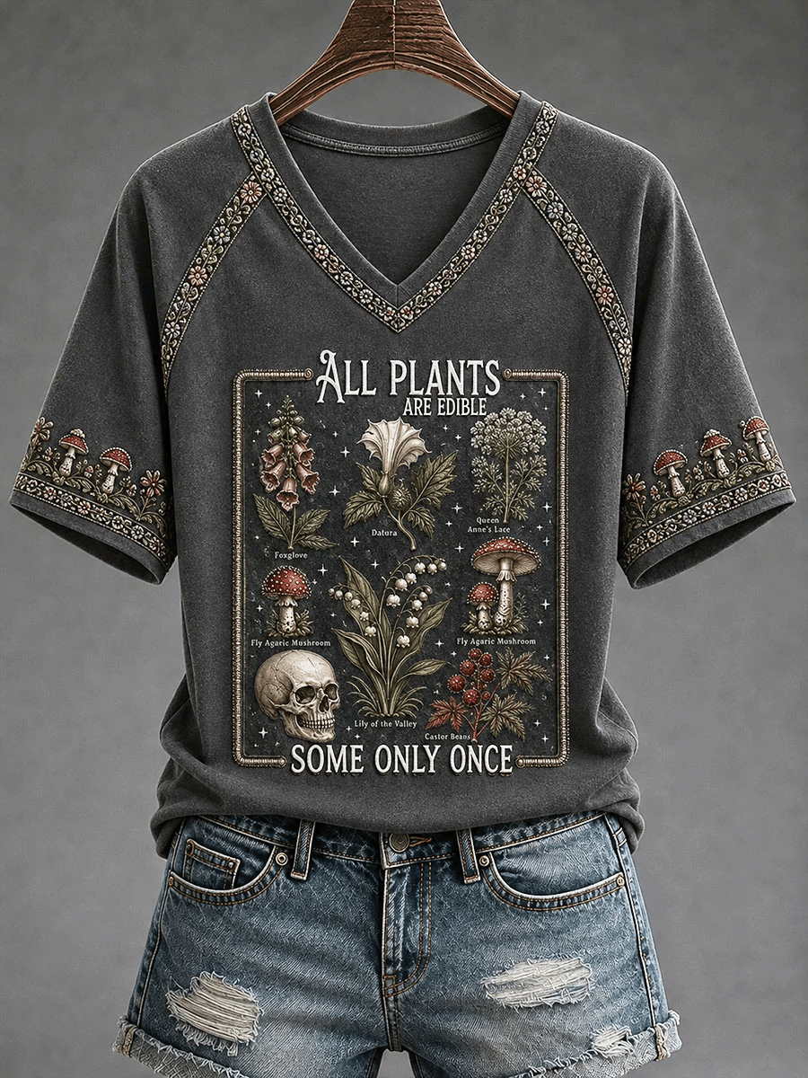 Women's "All Plants Are Edible Some Only Once" Print T-Shirts