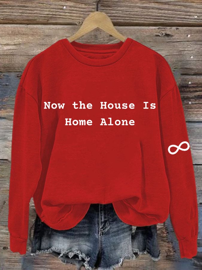 Women‘s Now the House Is Home Alone Print Sweatshirt