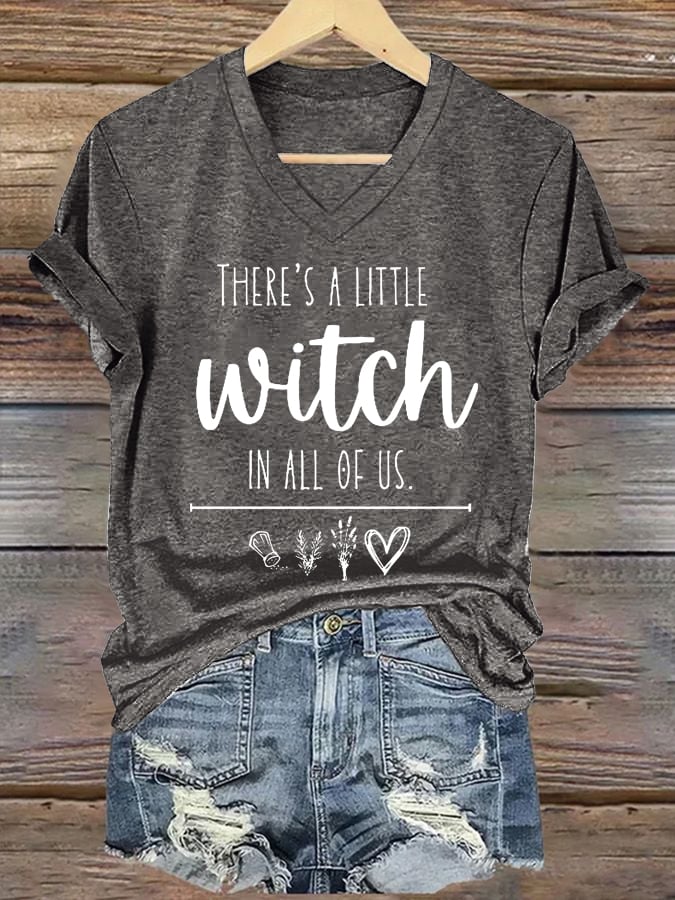 Women's There Is A Little Witch In All Of Us Print V-Neck T-Shirt
