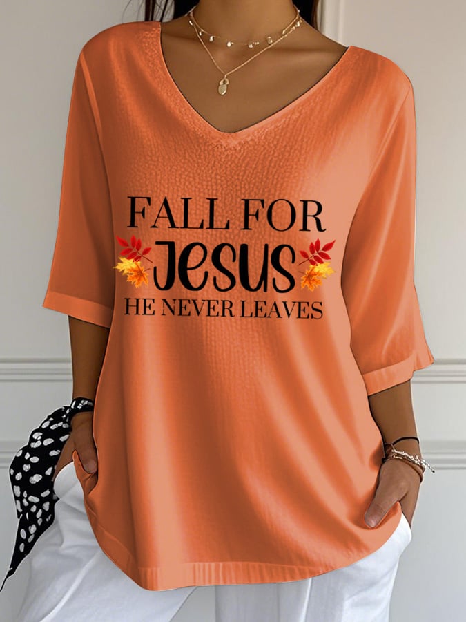 Women's Fall For Jesus He Never Leaves Print T-Shirt