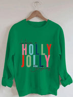 Have A Holly Jolly Christmas Print Long Sleeve Sweatshirt