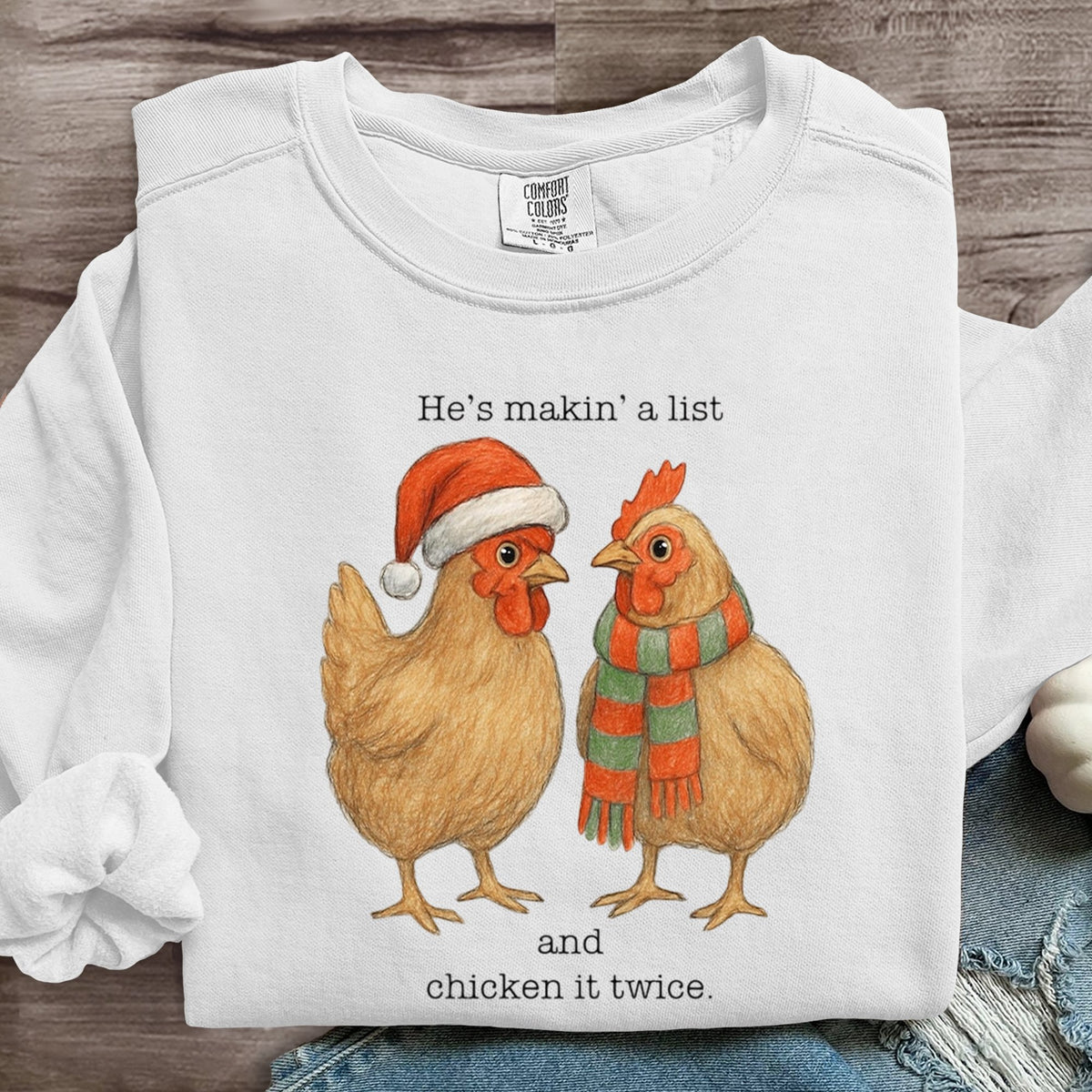 Funny Chicken Christmas He's Makin A List Chicken It Twice Art Print Sweatshirt