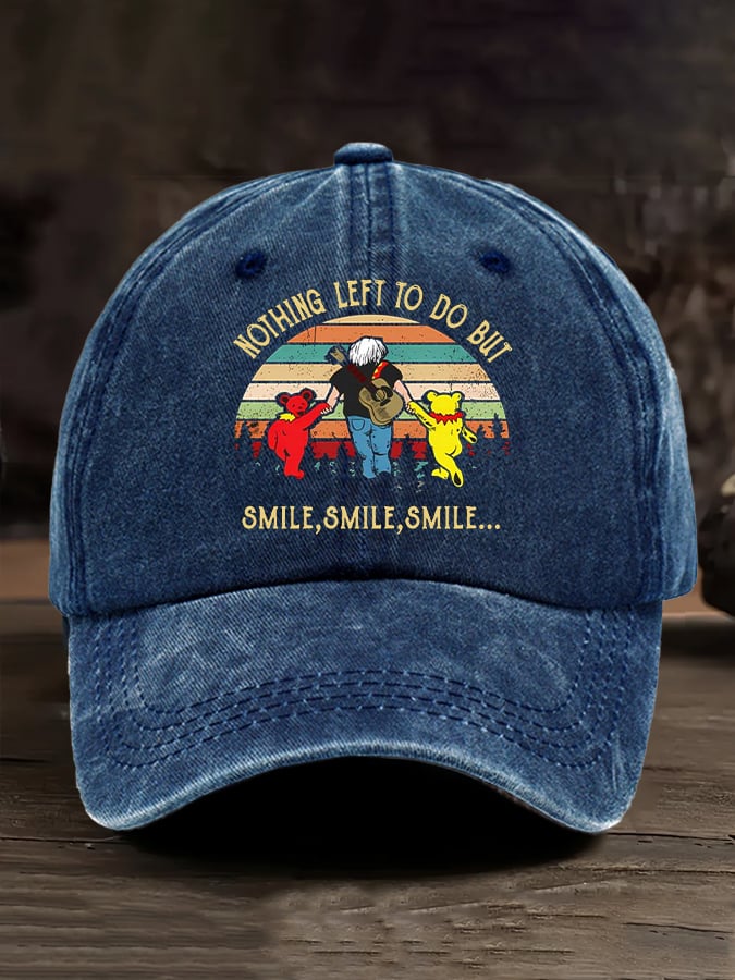 Unisex Nothing Left To Do But Smile Smile Smile Printed Casual Hat