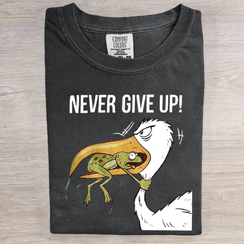 Never Give Up Frog Funny Art Print T-Shirt