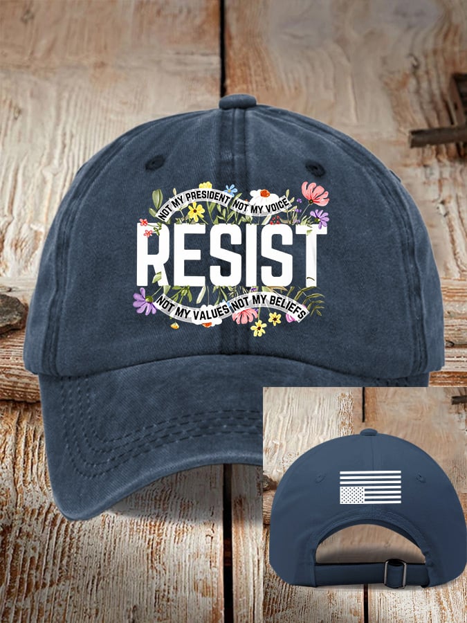 Retro Resist Not My President, Not My Voice, Not My Values, Not My Beliefs Print Baseball Cap