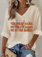 Women's 'your English Teacher And Your PE Teacher Are Getting Married' Casual T-Shirt