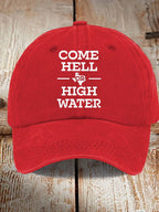 Retro Texas Strong Come Hell Or High Water Print Baseball Cap