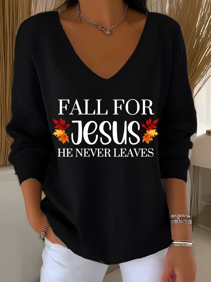 Women's Fall For Jesus He Never Leaves Top