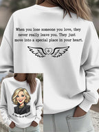 Women's Retro The Mom We All Remember When You Lose Someone You Love They Never Really Leave You Final Print Sweatshirt