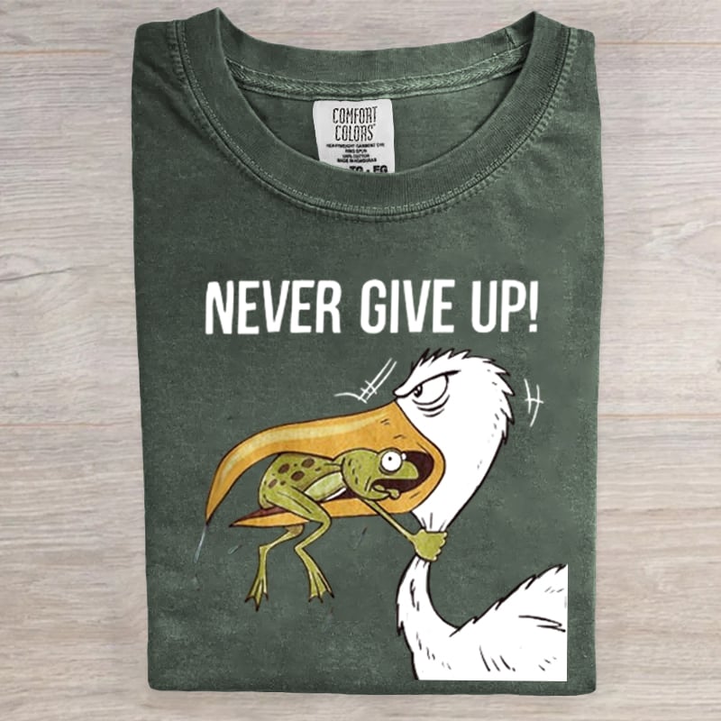 Never Give Up Frog Funny Art Print T-Shirt
