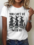 Women's Vintage Halloween Witch (You Can't Sit With Us) Print T-Shirt